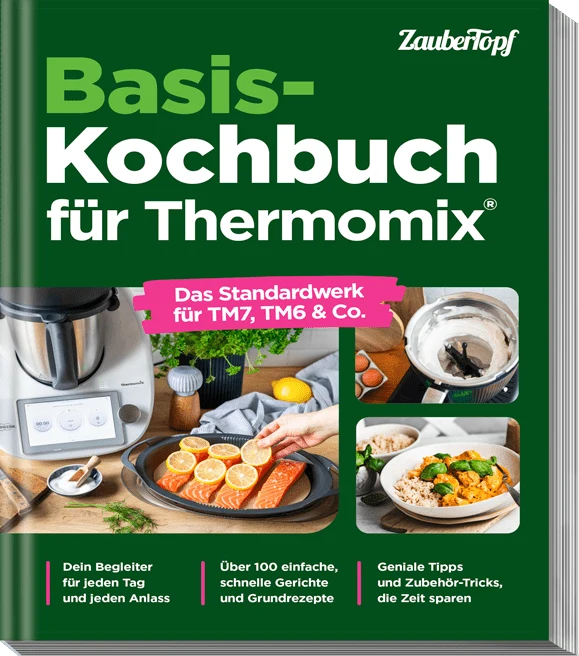 ZauberTopf - Das ultimative Basis-Kochbuch